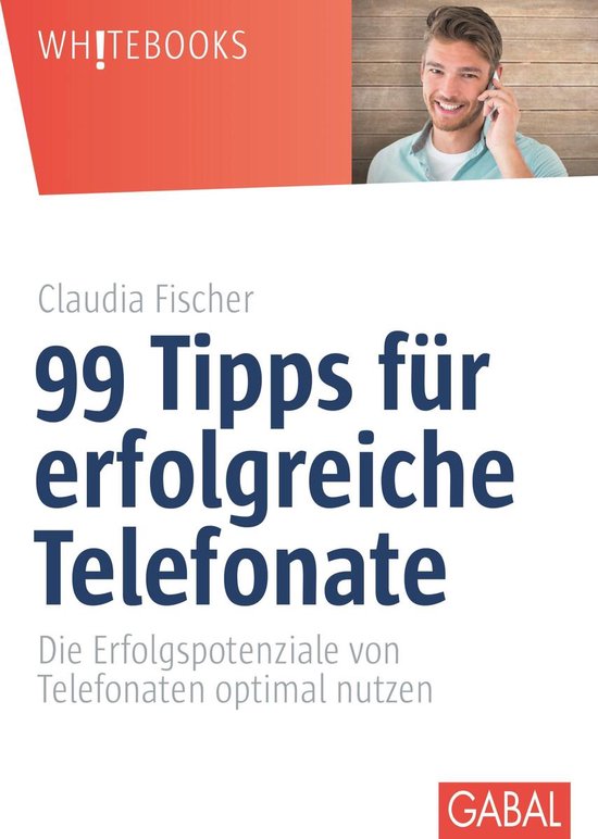 Whitebooks - 99 Tipps für erfolgreiche Telefonate - cover