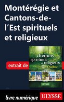 Montérégie et Cantons-de-l'Est spirituels et religieux