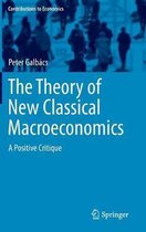 The Theory of New Classical Macroeconomics