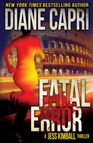The Jess Kimball Thrillers Series 3 - Fatal Error: A Jess Kimball Thriller