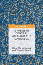 Gypsies in Central Europe and the Caucaus