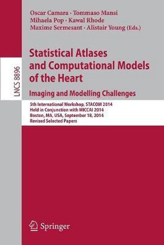Statistical Atlases and Computational Models of the Heart Im ... - cover