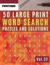 50 Large Print Word Search Puzzles and Solutions: FunTime Activity brain teasers Book for Adults and kids wordsearch Puzzle