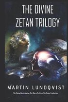 The Divine Zetan Trilogy