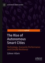 Sustainable Urban Futures - The Rise of Autonomous Smart Cities
