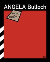 Angela Bulloch: Euclid in Europe