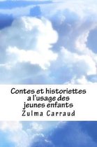 Contes Et Historiettes a l'Usage Des Jeunes Enfants