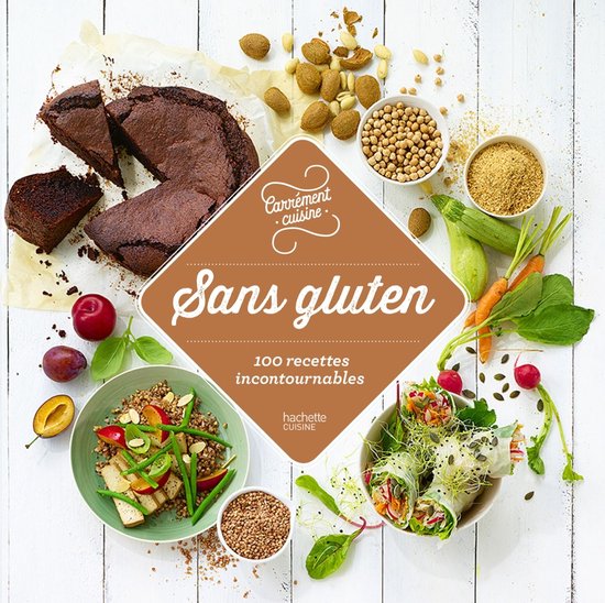 Sans gluten 100 recettes incontournables - cover