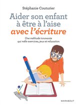 Aider son enfant à être à l'aise avec l'écriture