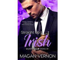 Murphy Brothers 1 - Straight Up Irish (ebook), Magan Vernon ...