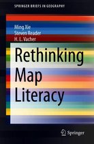 SpringerBriefs in Geography - Rethinking Map Literacy