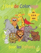 Livre de Coloriage pour les Enfants de 2 a 4 ans
