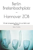 Berlin Breitenbachplatz - Hannover ZOB