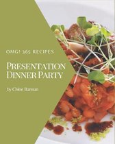 OMG! 365 Presentation Dinner Party Recipes