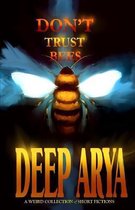 Don't Trust Bees