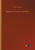 Eighteenth Century Vignettes