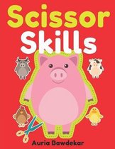 Scissor Skills: For Toddlers: Animal Farm Scissor Skills For Toddlers