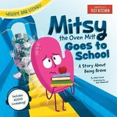 Mitsy the Oven Mitt Goes to School