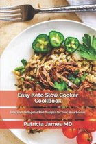 Easy Keto Slow Cooker Cookbook