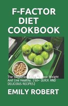 F-Factor Diet Cookbook