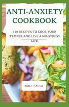 Anti-Anxiety Cookbook