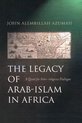 Legacy Of Arab-Islam In Africa