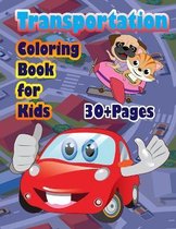 Transportation Coloring Book for Kids: A transportation book that kids love