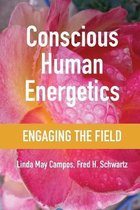 Conscious Human Energetics
