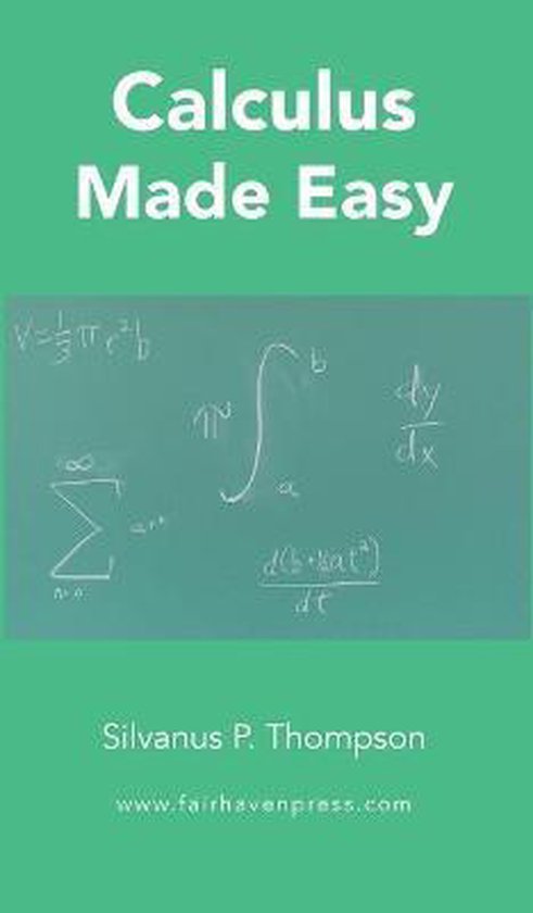 Boek met de titel Calculus Made Easy, met wiskundige formules op een schoolbord.