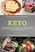 Keto (Keto Diet French Edition)