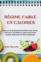 Regime Faible En Calories