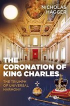 Coronation of King Charles, The – The Triumph of Universal Harmony