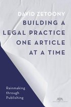 Building a Legal Practice One Article at a Time