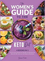 The Women's Guide to Keto Diet [4 books in 1]