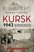 Modern Military History- Kursk 1943