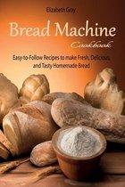 Bread Machine Cookbook