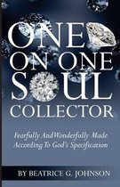 One on One Soul Collector