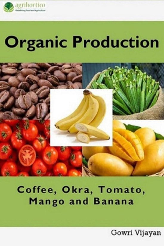 Organic Production of Coffee, Okra, Tomato, Mango and Banana - cover