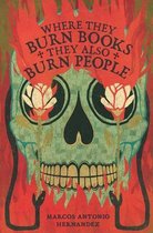 Hispanic American Heritage Stories- Where They Burn Books, They Also Burn People