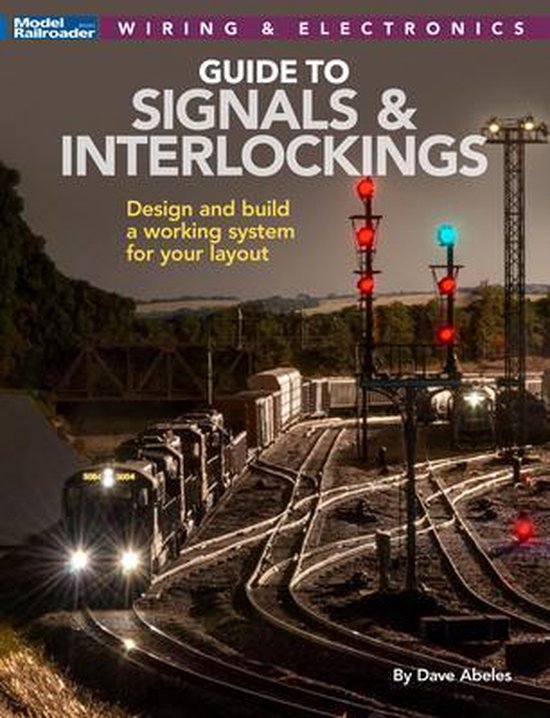 Signals and Interlockings for Your Model Railroad - cover