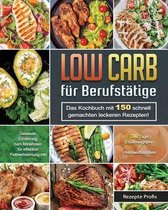 Low Carb fur Berufstatige