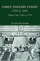 Early English Stages 1300-1576