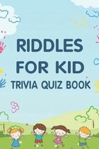 Riddles for kid