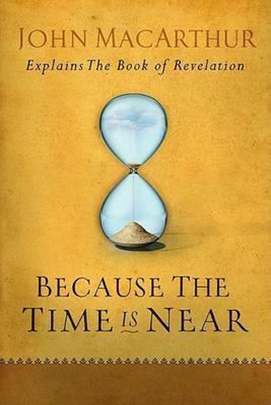 Because the Time Is Near