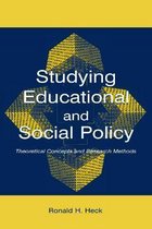 Sociocultural, Political, and Historical Studies in Education- Studying Educational and Social Policy