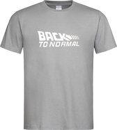 Grijs T shirt met Wit logo " Back To Normal " print size S