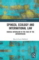 Law, Justice and Ecology- Spinoza, Ecology and International Law