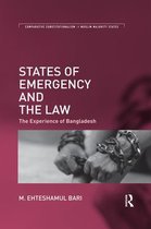 Comparative Constitutionalism in Muslim Majority States- States of Emergency and the Law