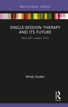 Routledge Focus on Mental Health- Single-Session Therapy and Its Future