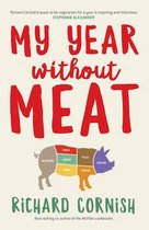 My Year Without Meat